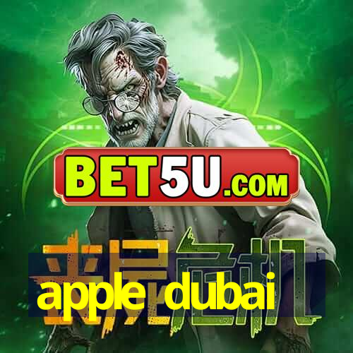 apple dubai