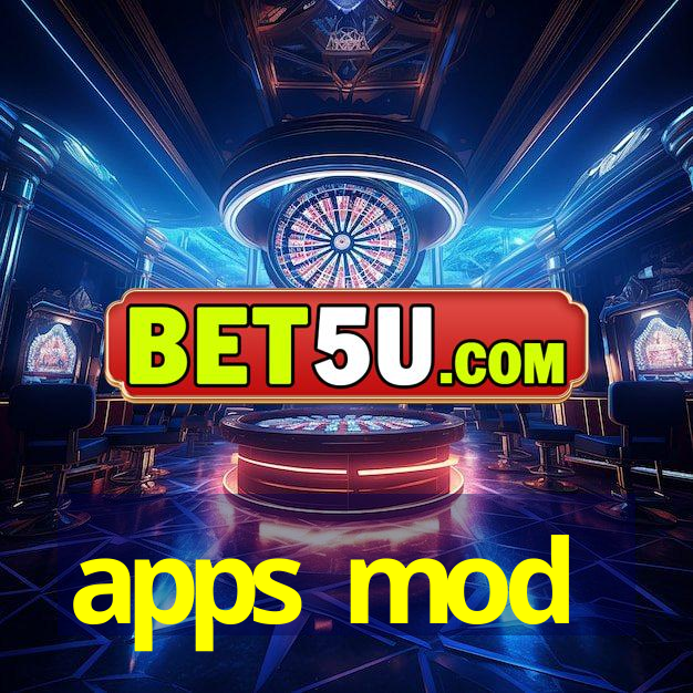 apps mod