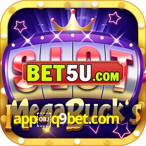 app￼q9bet.com