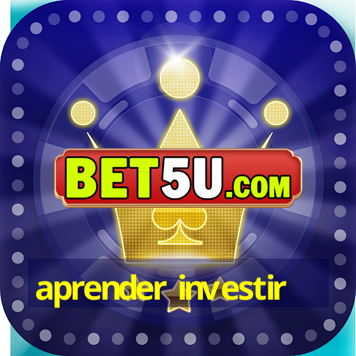 aprender investir