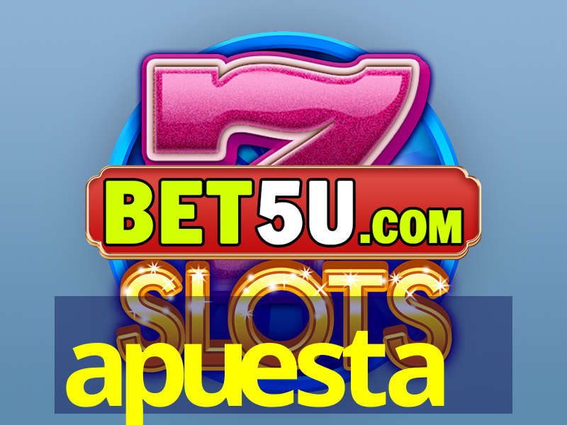 apuesta