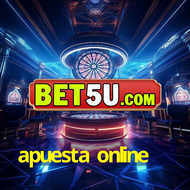 apuesta online