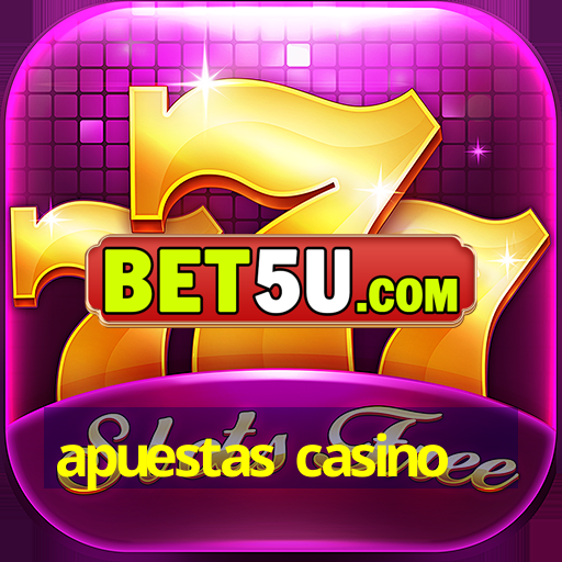 apuestas casino