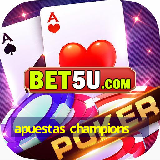 apuestas champions