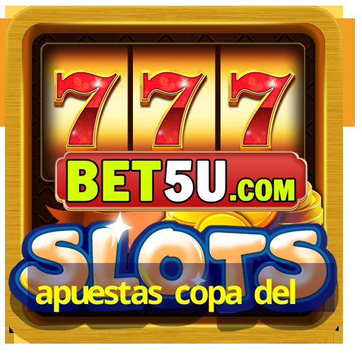 apuestas copa del