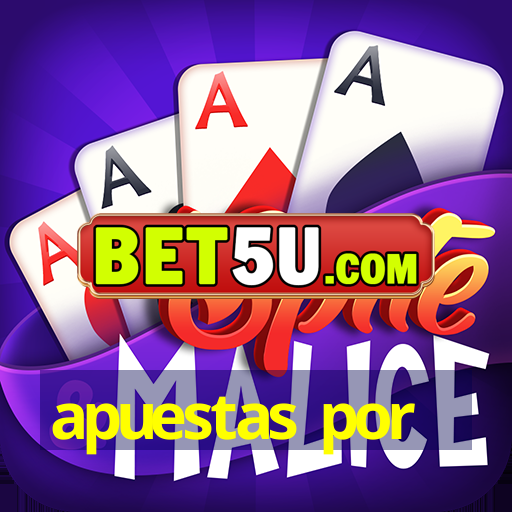 apuestas por