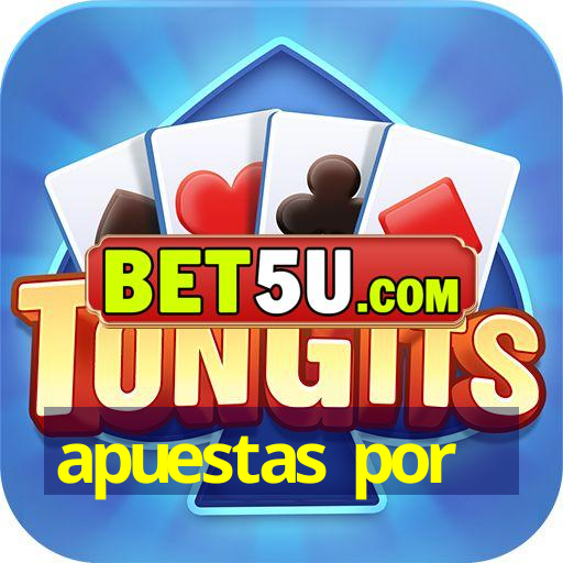 apuestas por