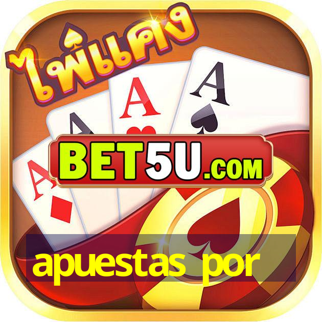 apuestas por