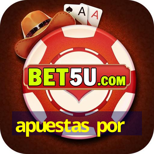 apuestas por