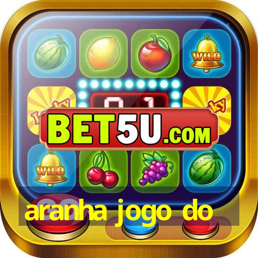 aranha jogo do