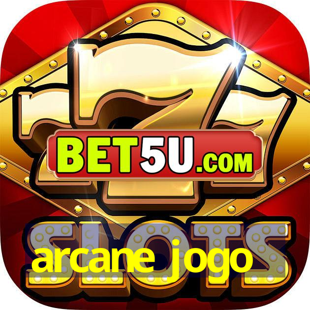 arcane jogo