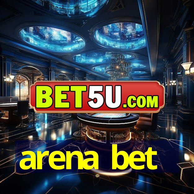 arena bet