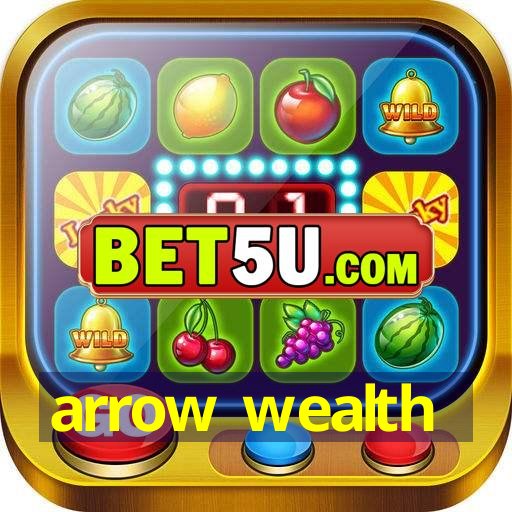 arrow wealth