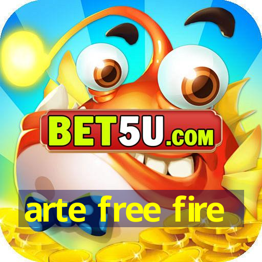 arte free fire