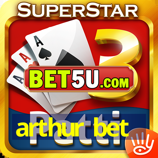 arthur bet