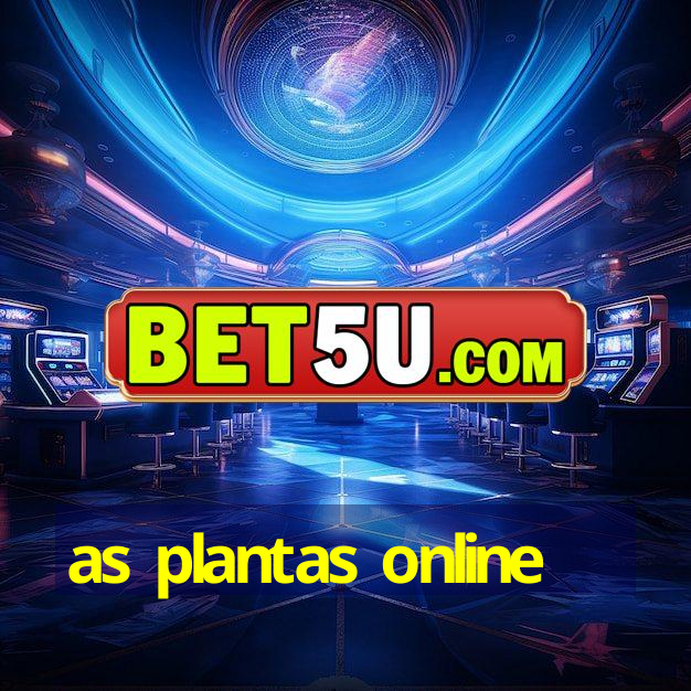 as plantas online