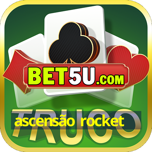 ascensão rocket