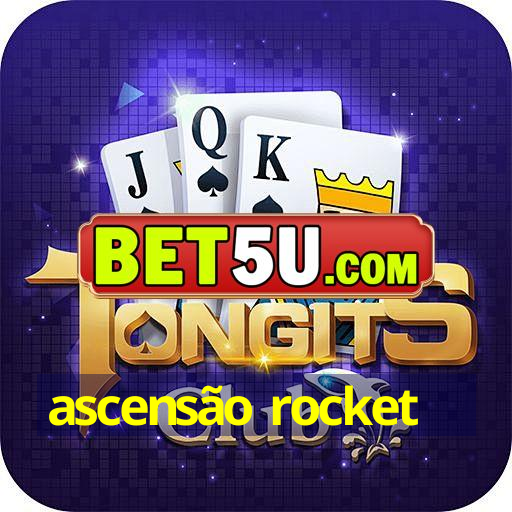 ascensão rocket