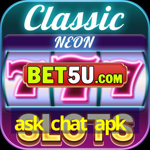 ask chat apk