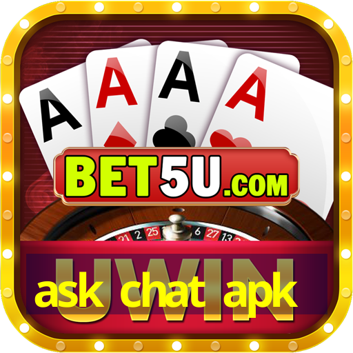 ask chat apk