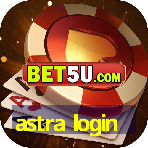 astra login