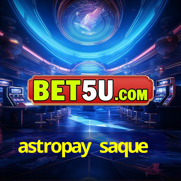 astropay saque