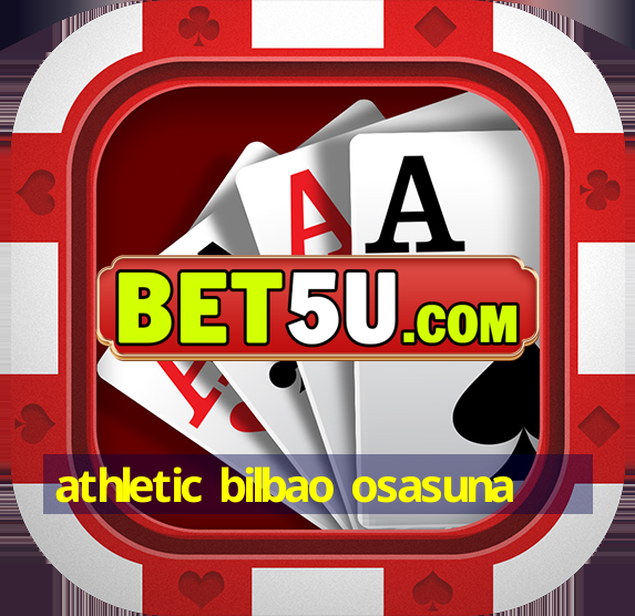 athletic bilbao osasuna