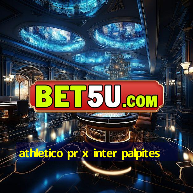 athletico pr x inter palpites