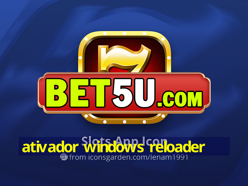 ativador windows reloader