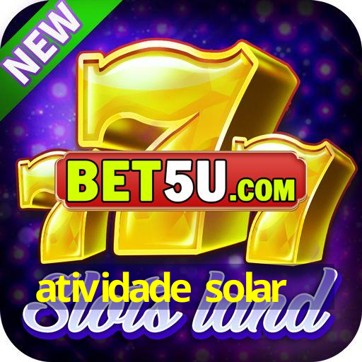 atividade solar