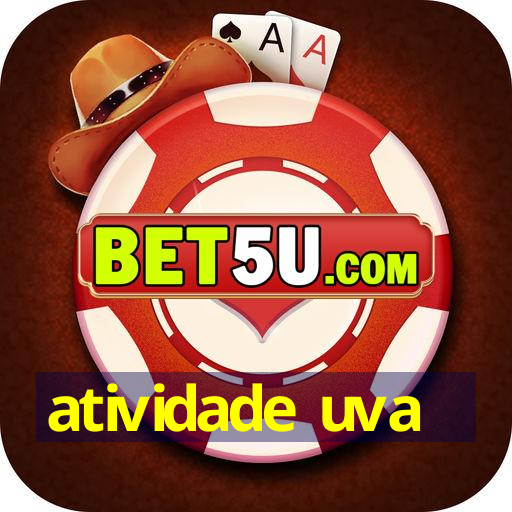 atividade uva