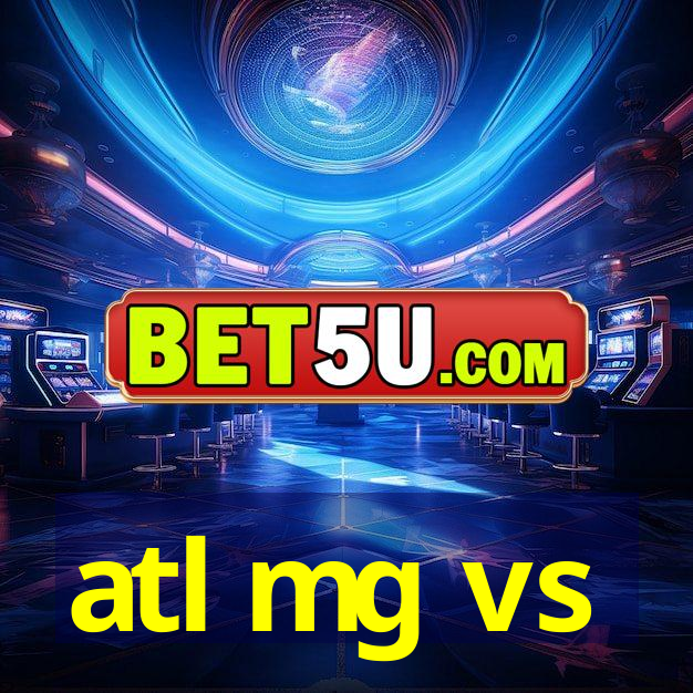 atl mg vs