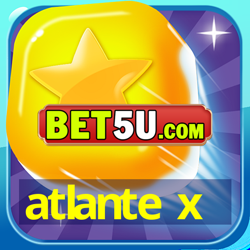 atlante x