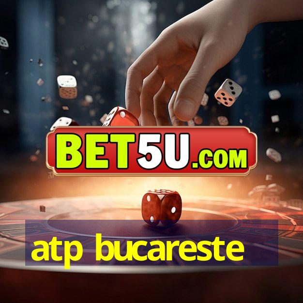 atp bucareste