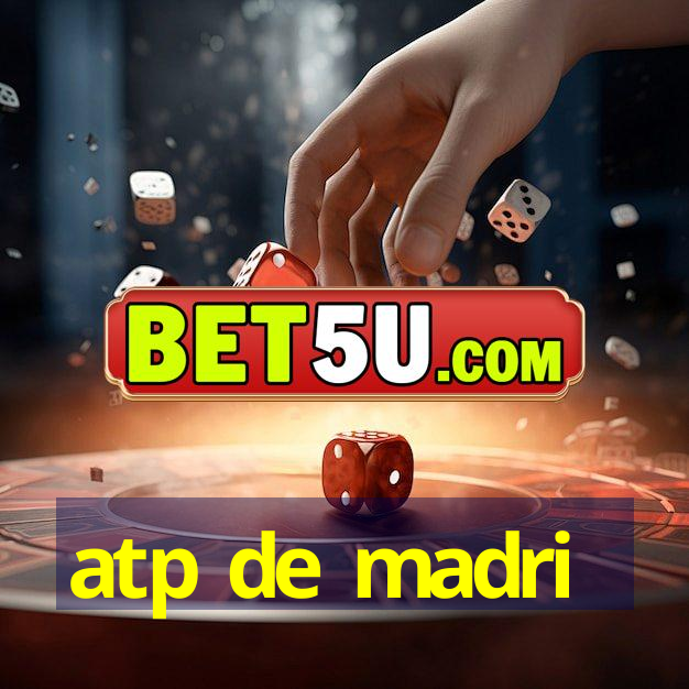 atp de madri