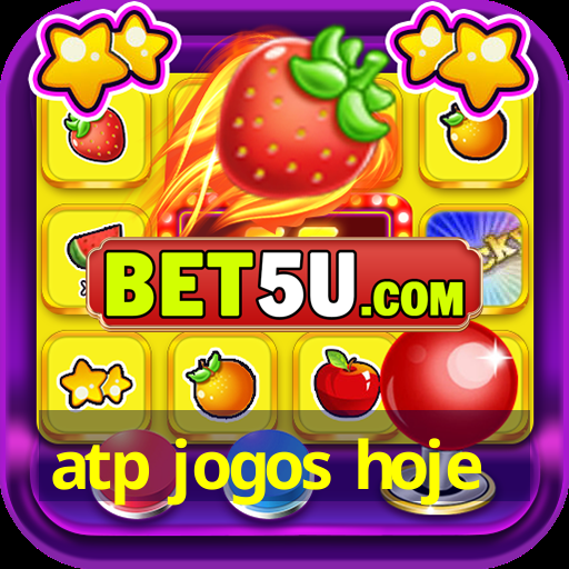 atp jogos hoje