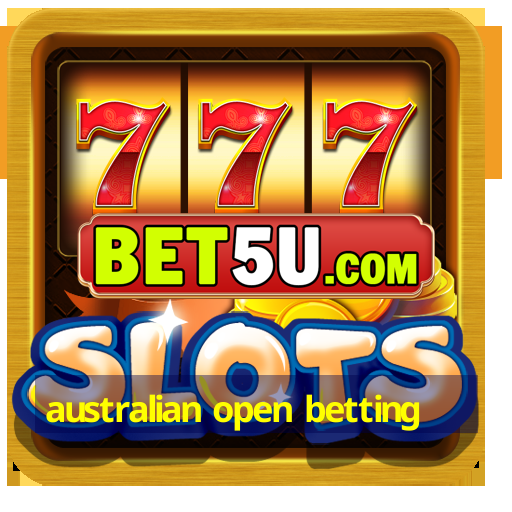 australian open betting