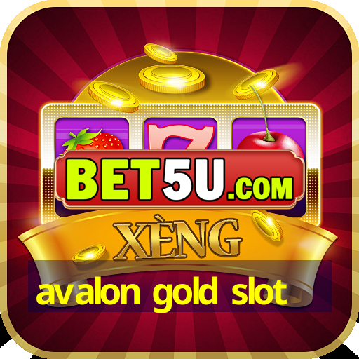 avalon gold slot