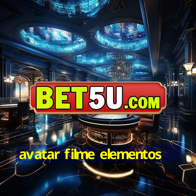 avatar filme elementos