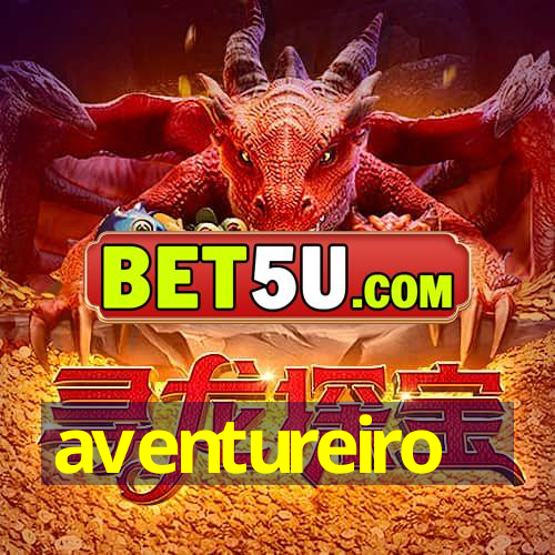 aventureiro