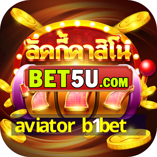 aviator b1bet