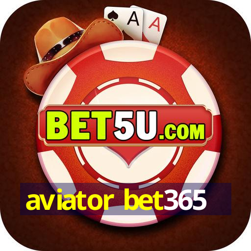 aviator bet365