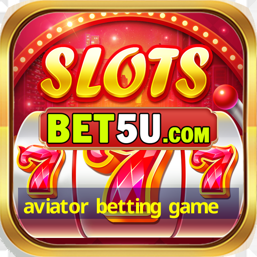 aviator betting game