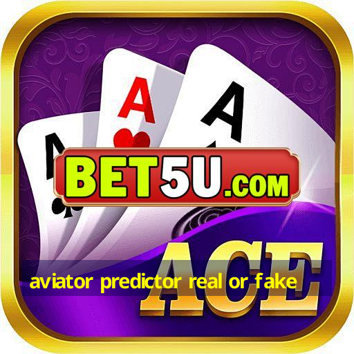 aviator predictor real or fake