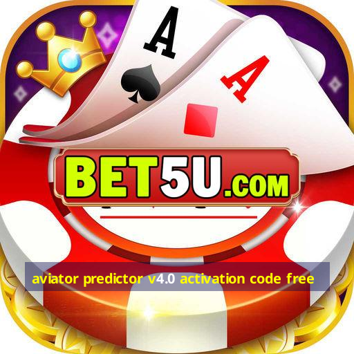 aviator predictor v4.0 activation code free