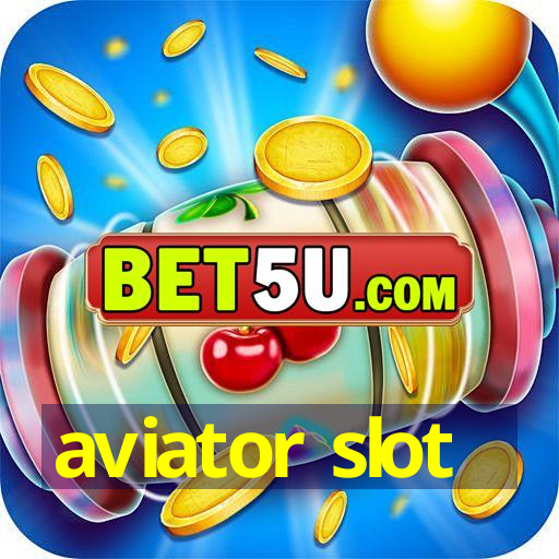 aviator slot