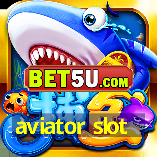 aviator slot