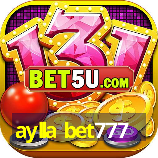 aylla bet777