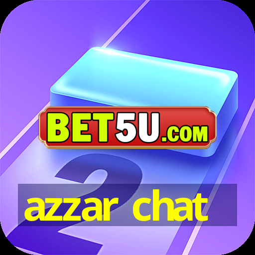 azzar chat