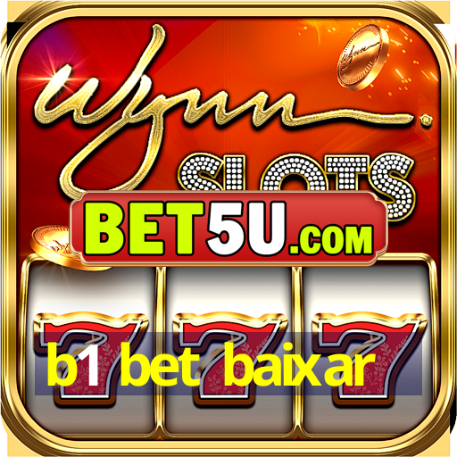 b1 bet baixar